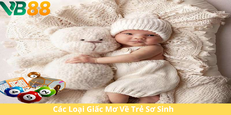 Mơ Thấy Trẻ Sơ Sinh
