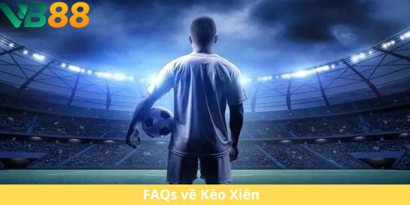 Kèo Xiên Là Gì