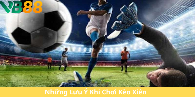 Kèo Xiên Là Gì